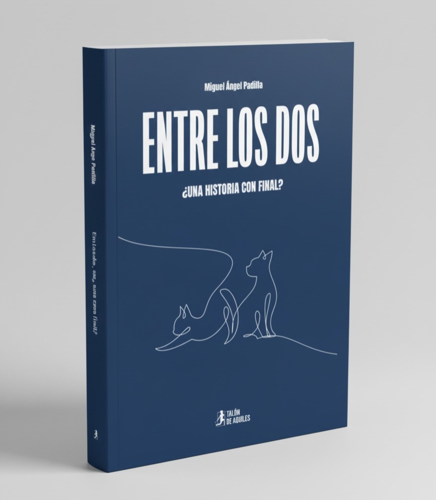 Portada del libro Entre los Dos de Miguel Ángel Padilla